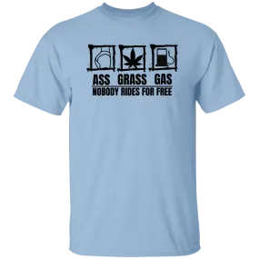 Ass Grass Gas T-Shirt