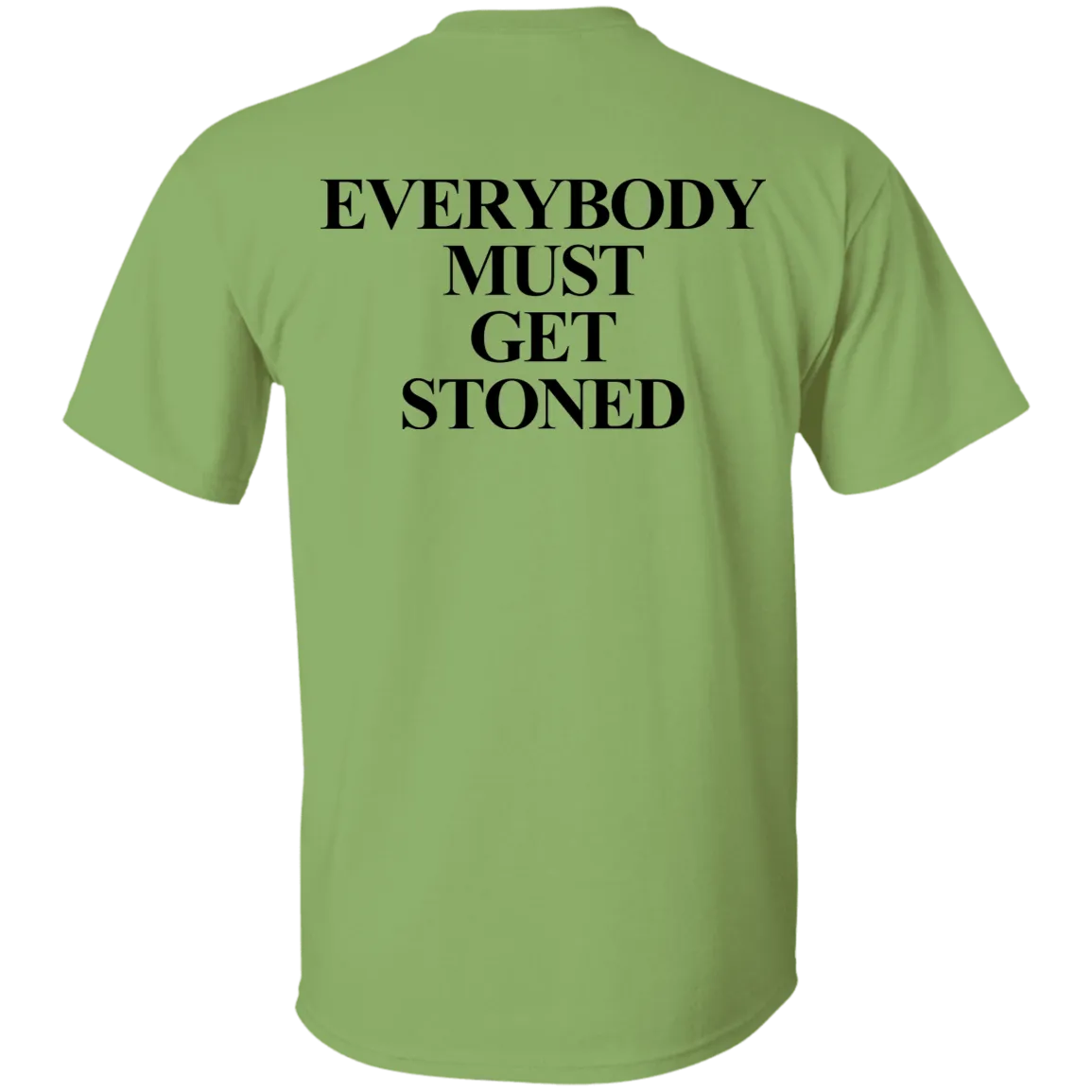 Everybody Must Get Stoned Back T-Shirt