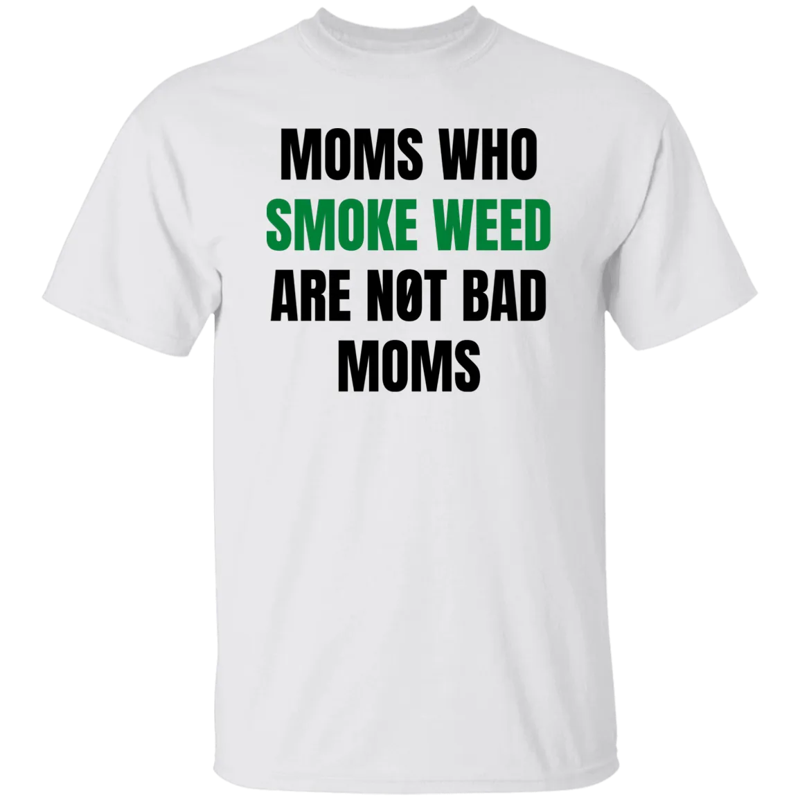 Not Bad Moms /White T-Shirt